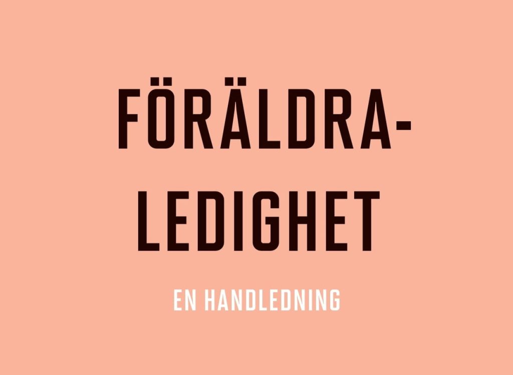 https://www.teko.se/aktuellt/handbok-om-foraldraledighet/