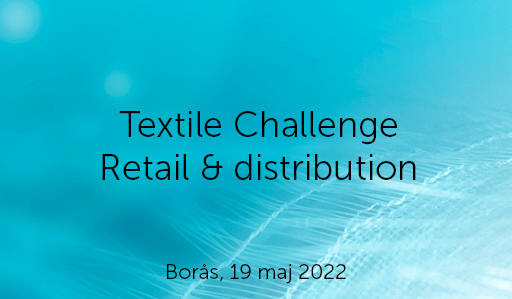 https://www.teko.se/aktuellt/kalendarium/textile-challenge-retail-distribution/